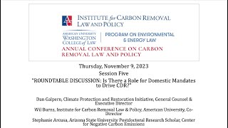 Third Annual Carbon Dioxide Removal Law & Policy Conference - Session Five