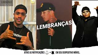 Lembranças - Mc Davi Mc Don Juan e Mc Ryan SP (DJ Pereira e DJ Swat) 2022