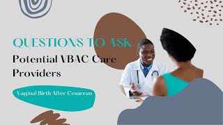 Questions to Ask a Potential VBAC Care Provider