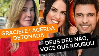 GRACIELE LACERDA DETONADA A VIDA QUE DEUS DEUS  NÃO A  VIDA QUE VC ROUBOU