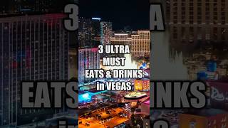 3 ULTRA MUST EATS & DRINKS in VEGAS #shortstravel #vegasfoodie #shortsvegas