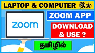 How To Install & Use Zoom App for Pc Tamil | Zoom App for Windows | Download Zoom Laptop |Tech Kotta