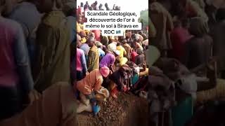 Scandale à Birava dans le Sud Kivu en RDC , une colline on découvre de l'or qui n'est pas en profond