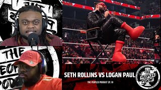 Seth Rollins vs Logan Paul | Rey Mysterio vs Dominik Mysterio | The Peoples Podcast