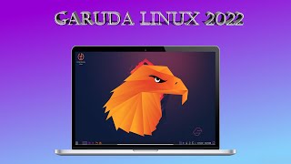 Garuda Linux 2022 | Beautifull Linux Arch Based Preview