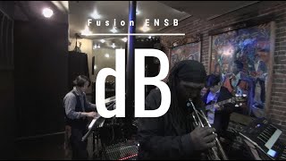 dB Fusion ENSB Live #1