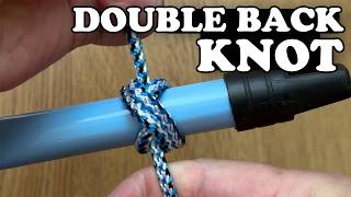 💡👀🪢  Knot - Double Back. Useful knot tying techniques