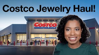 COSTCO Jewelry Haul!