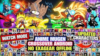 WATCH MODE!! ANIME MUGEN V2 ANDROID NO EXAGEAR /BEST CHARACTERS /Anime Mugen Crossover