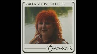 Oceans | Lauren-Michael Sellers