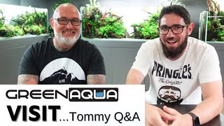 FUN Q&A WITH TOMMY FROM GREEN AQUA | THE MAN BEHIND SOME AWESOME AQUASCAPES/PLANTEDAQUARIUMS