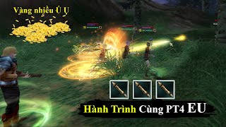 Hành Trình cùng PT EU || TEAM Farm EU Giầu Ú Ụ Từ Cấp Thấp || Sever Bạch Kim VTC