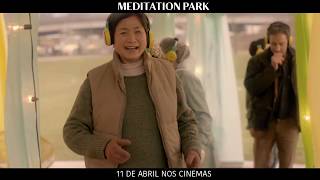 Meditation Park - Clip "Dança"