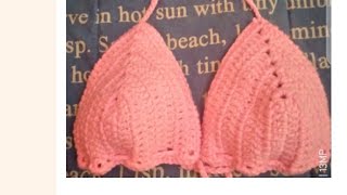 How to crochet a bikini top with perfect cups .