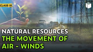 The Movement of Air: Winds | Chapter 14 | Class 9 | PuStack