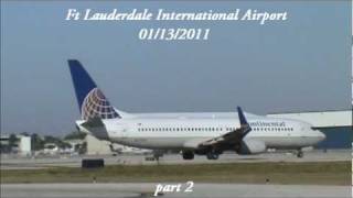 Spotting @ KFLL Ft Lauderdale International Airport 2011 part 2