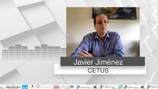 Entrevista en video con Javier Jiménez CETUS