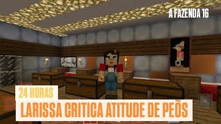 Larissa critica atitude de pões | A FAZENDA 16 🌱