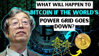 What Happens to Bitcoin if the Worlds Power Grid Goes Down?