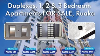 Beautiful, Modern, Affordable Duplexes, 1, 2 & 3 BR Apartments dotting the Ruaka skyline FOR SALE!