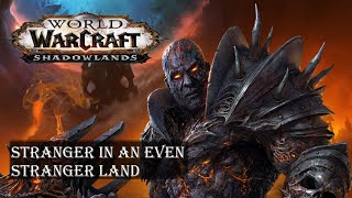 QUEST: Stranger In An Even Stranger Land - Shadowlands BETA - World of Warcraft - 4K - 23