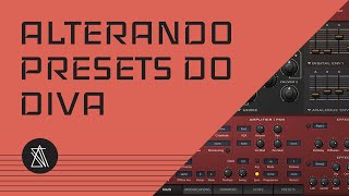 Alterando Presets do Diva