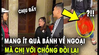 Mang Đồ Về Ngoại Tý Mà Chồng Với Chị Đòi Lại | TIN 4S