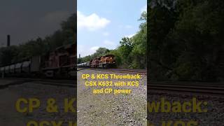 CP & KCS Throwback: CSX K632 with KCS & CP Power!! Part 7 #subscribe #CPKC