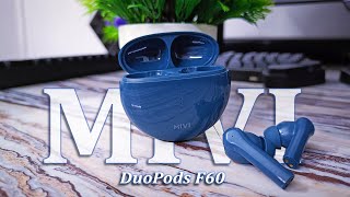 Mivi Duopods F60 : ENC supported earbuds at ₹1299