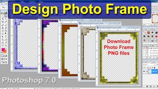 How to Design Photo Frame in Photoshop 7.0 🔥🔥🔥