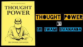 Thought Power by Sri Swami Sivananda (Audiobook)