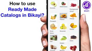 How to use ready made catalogs in Bikayi?