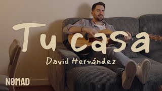 Tu Casa | David Hernández (Visualizer)