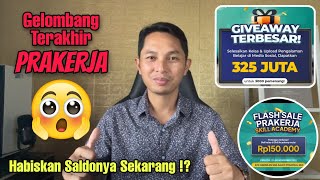 Gelombang Terakhir Prakerja 2022 | Cara habiskan Saldonya