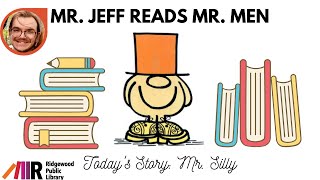 Mr. Silly Story-Time: Mr. Jeff Reads Mr. Men