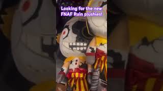 Looking for the new Ruin Sun and Moon plushies!!! #fnaf #fnafplushies #fnafmemes #securitybreach