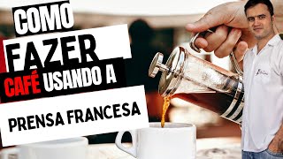 Como fazer café usando a prensa francesa