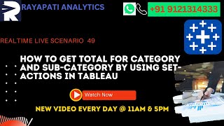 Learn How to get total for category and sub-category by using Set-Actions in Tableau | learn Tableau