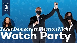 Texas Democrats Election Night Watch Party!