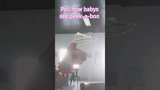 pov:how babys see #funny #relatable