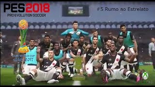 PES 2018 - Rumo ao Estrelato