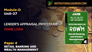 #jaiib  #rbwm #jaiibexam2024    JAIIB- Retail Banking  Unit-27 Lender's appraisal procedure