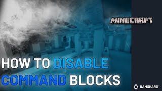 How To Disable Command Blocks On Your Minecraft Server