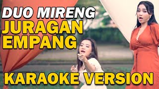 DUO MIRENG - JURAGAN EMPANG VIDEO KARAOKE