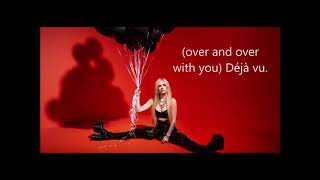 Deja Vu Avril Lavigne Lyric Video