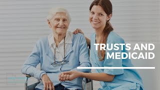 Trusts and Medicaid