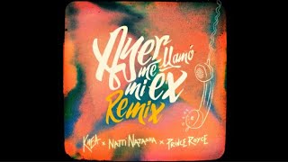 Ayer Me Llamo Mi Ex (Remix)