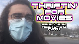 Thriftin' for Movies - Episode 31: Restore'd Faith