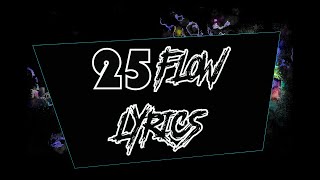 25FLOW (LYRICS) -  BEY T Ft.  PRXNCE殺