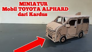 Cara Membuat Miniatur Mobil Toyota Alphard dari Kardus | Ide Kreatif